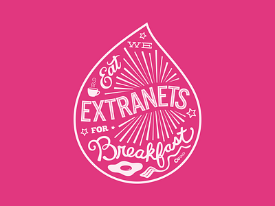 We eat extranets for breakfast