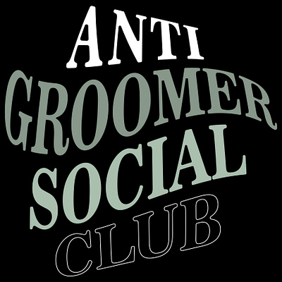 Anti-Groomer Social Club shirt designs design graphic design illustration logo typography vector