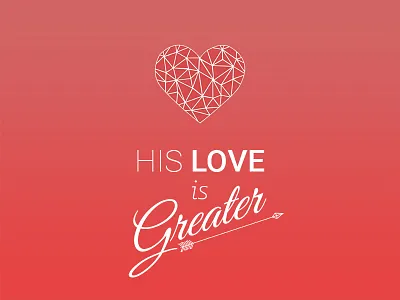 His Love Is Greater