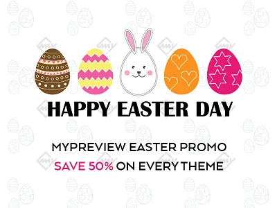 MyPreview Easter Promo - Save 50% on every Theme easter offering easter offering 2016 easter promo code easter promotion easter promotional gifts easter promotional products save 50