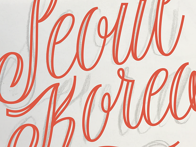 Sketch & Refine korea lettering script seoul sketch