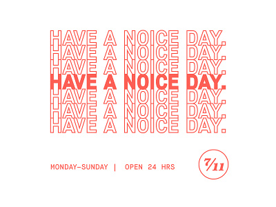 Have A Noice Day bag greetings nice reminder type typography vector