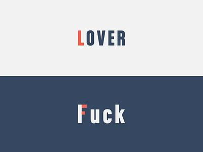 Lover-Over Fuck-Luck love luck meanings minimal word letter mark type