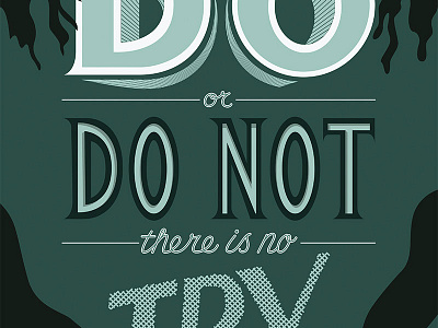 Do or Do Not lettering poster print star wars yoda