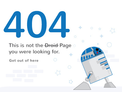 Dailyui 008 - 404 Page 404 dailyui r2d2 redirect star starwars wars