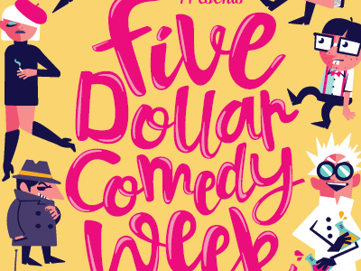 Five Dollar Comedy Week Festival Poster comedy design illustration lettering poster typography vector