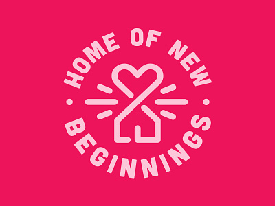 Home of new beginnings badge begin circle logo heart home house icon logo love new renew restart shelter symbol