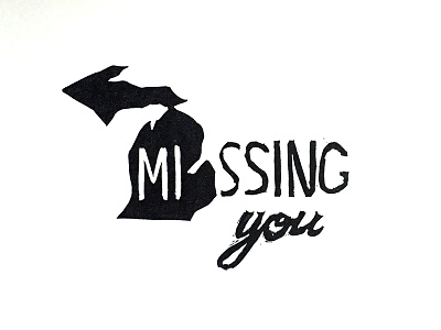 Missing You Michigan carving hand type linocut michigan print typography