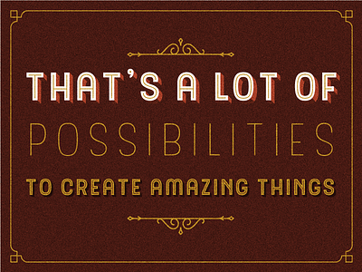 Possibilities 3d font layered sign