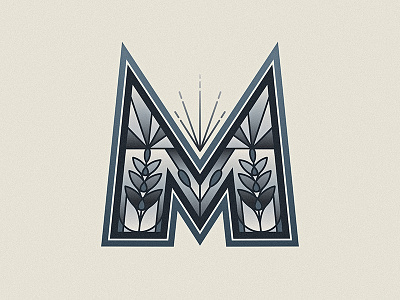 36 Days of Type - M 36daysoftype drop cap geometry letter lettering m monoline stained glass type typography