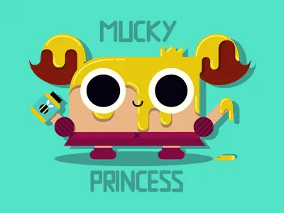 Mucky Princess