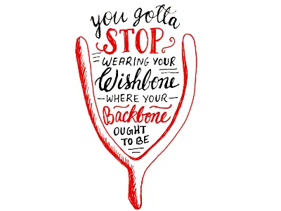 Wishbone or Backbone handlettering illustration inspiration quote typography wishbone