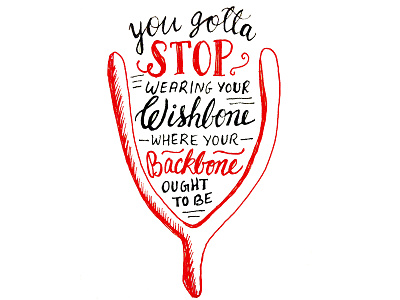 Wishbone or Backbone handlettering illustration inspiration quote typography wishbone