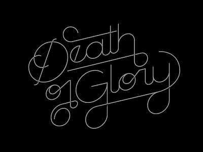 Death or Glory custom death glory loops saying the clash type typography