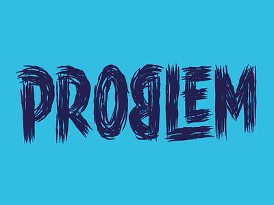 Problem distressed lettering problem type