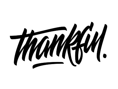 Thankful brush custom script script street thankful type typography urban