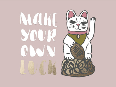 Make Your Own Luck graphic design handlettering illustration