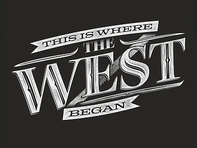 This is Where the West Began dmo lettering pinedale tourism travel type wood wyoming