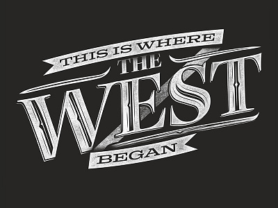 This is Where the West Began dmo lettering pinedale tourism travel type wood wyoming