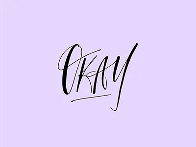 Cool, Okay, Alright handlettering