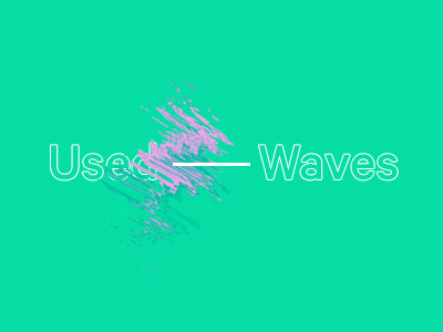 Used–Waves experimental