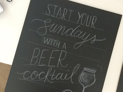 JFBH Start Your Sundays Sketch beer chalk chalkboard cocktail craft beer illustration jessup farm barrel house lettering sketch sunday