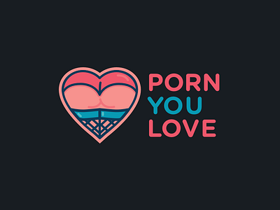 PORN YOU LOVE flat icon identity illustration logo logo design love porn typo