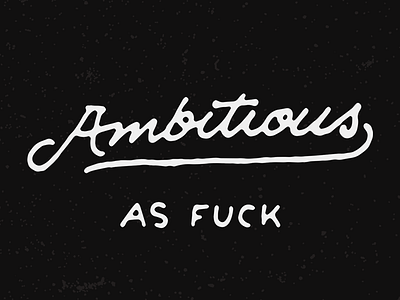 Ambitious dribbbleinvite font handlettering lettering texture type typeface typography vintage