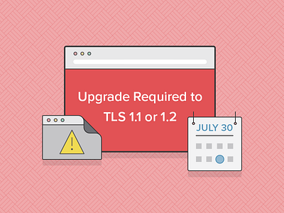 TLS Upgrade browser calendar corporate pattern red saas security subscription tls transport layer security upgrade warning