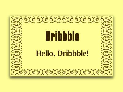 Hello, Dribbble! brown card debut first shot yellow