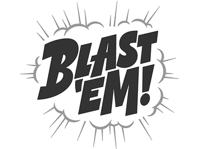 Blast 'em! blast comic imperial lettering star wars storm trooper type