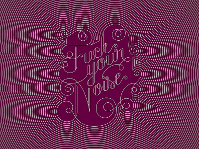 Fuck Your Noise design lines noise rude typography vector vibrate