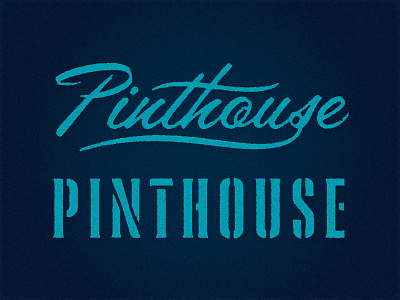 Pinthouse Alternates lettering pinthouse pizza script stencil