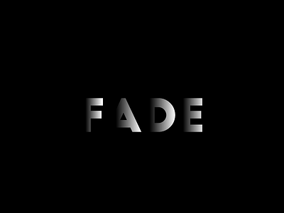 FADE black fade light typo