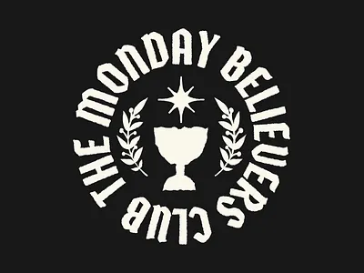 The Monday Believers Club