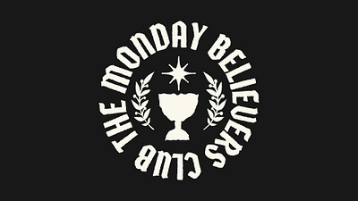 The Monday Believers Club