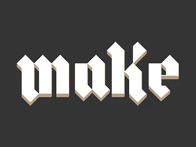 Make geometric gothic script typography