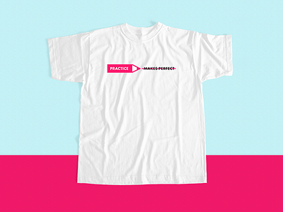 Practise makes perfect apparel creativity pencil practice t shirt