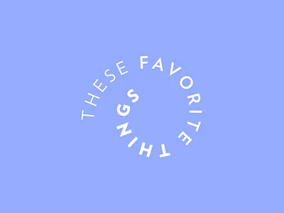 These Favorite Things branding logo typography