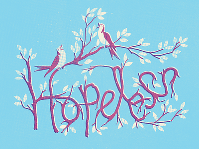 Hopeless calligraphy doodle font graphic design handlettering illustration lettering type typography vintage