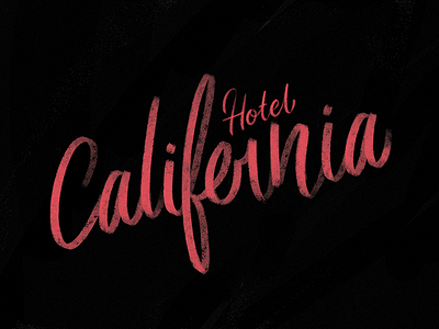 Hotel California california eagles hotel lettering nghiem type typography william