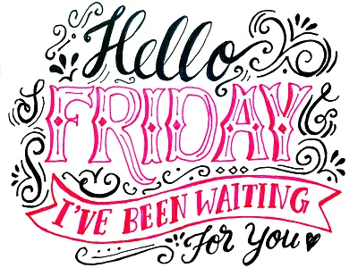 Hello Friday 366 days of type handlettering illustration lettering typography
