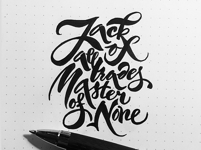 Jack of All Trades calligraphy design doodle handlettering illustration ink layout lettering pen sketchbook type typography