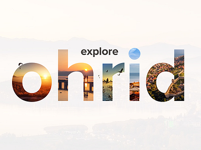 Explore Ohrid explore macedonia ohrid typography