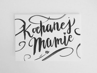 Mother's Day Card/Dzień Matki – version 2 black and white brush bw dzien matki lettering liternictwo mama mothers day typografia typography