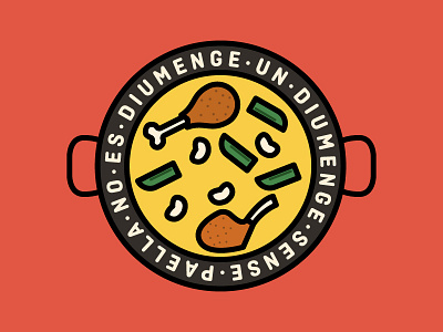 Un Diumenge sense Paella no es Diumenge badge paella paella valenciana valencia