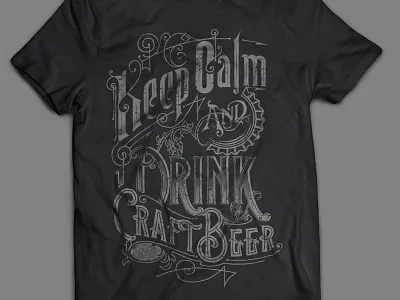 KEEP CALM AND DRINK CRAFT BEER Tshirt beer bydgoszcz craft design handlettering morawski typography