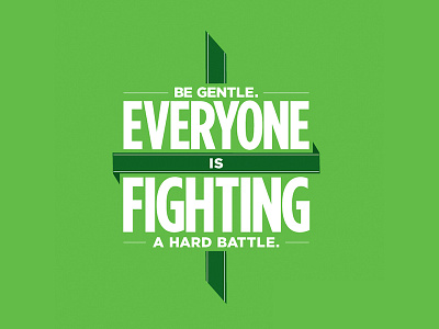 Be Gentle ribbon type