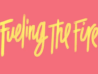 Fueling The Fire custom type script typorgraphy