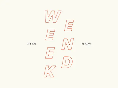 Weekend happy typography weekend